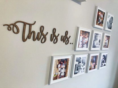 This Is Us Wall Decor