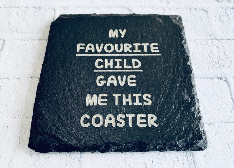 Favourite Child Coaster