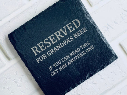 Reserved For.. Coaster