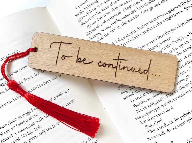 To Be Continued Book Mark